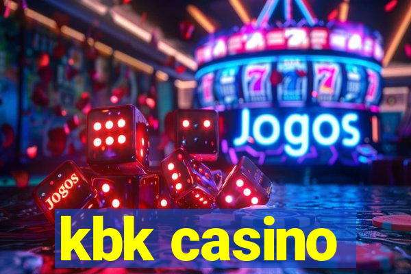 kbk casino