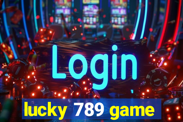 lucky 789 game