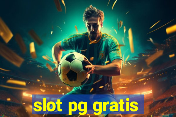 slot pg gratis