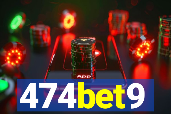 474bet9