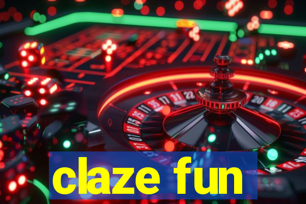 claze fun