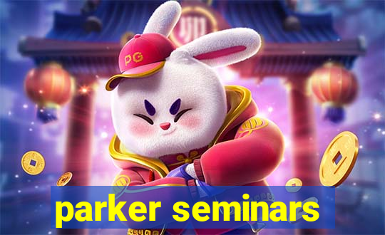 parker seminars