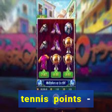 tennis points - big win