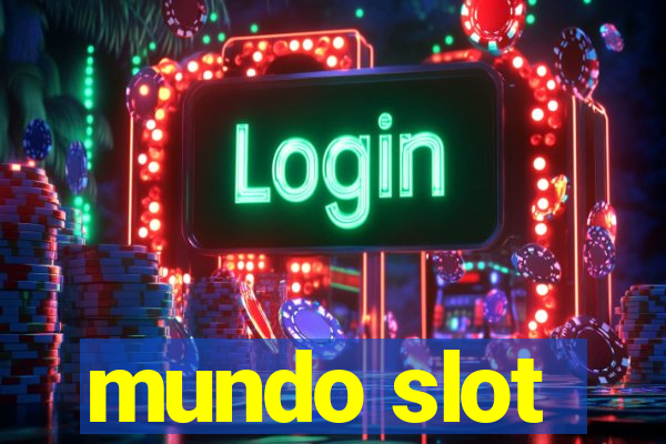 mundo slot