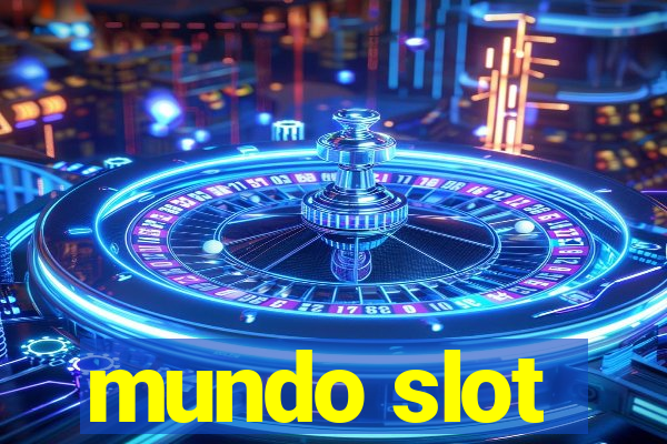 mundo slot