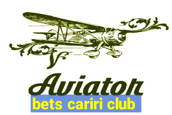 bets cariri club