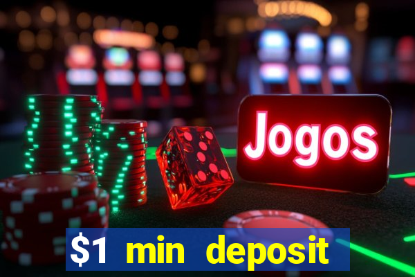 $1 min deposit casino australia