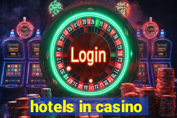 hotels in casino