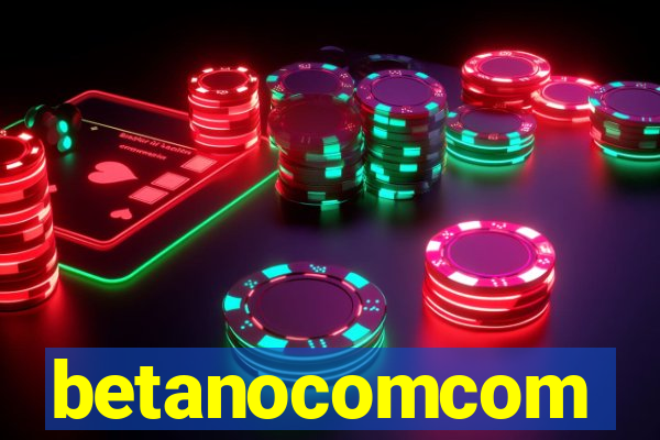 betanocomcom