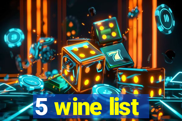 5 wine list