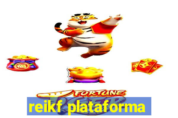 reikf plataforma