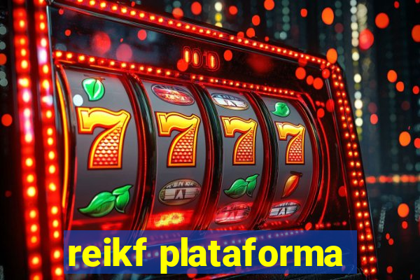 reikf plataforma