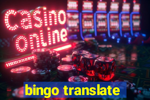 bingo translate