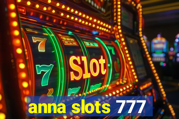 anna slots 777