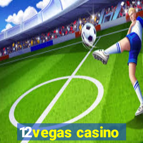 12vegas casino