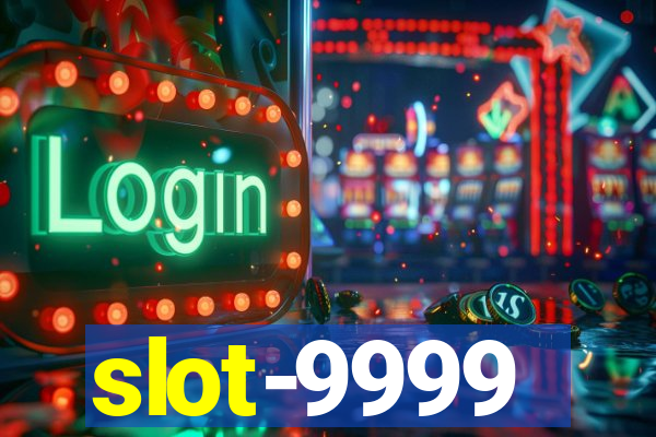 slot-9999