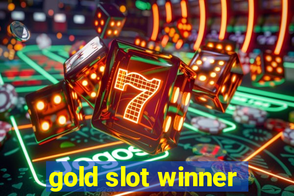 gold slot winner