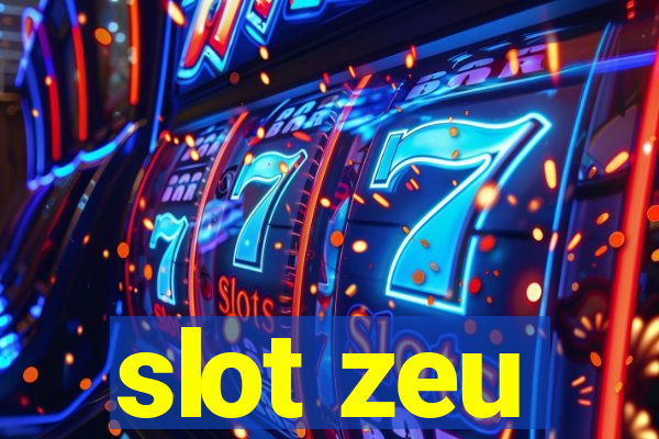 slot zeu