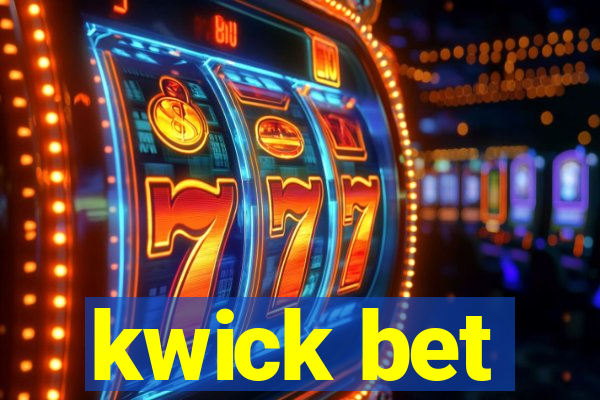 kwick bet