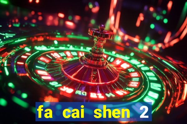 fa cai shen 2 slot free play