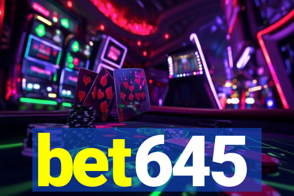 bet645