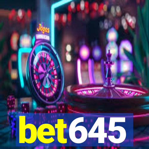 bet645