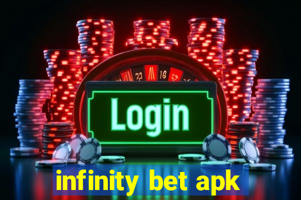 infinity bet apk