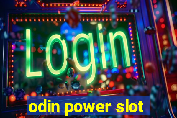 odin power slot