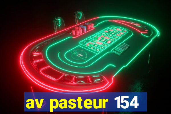 av pasteur 154