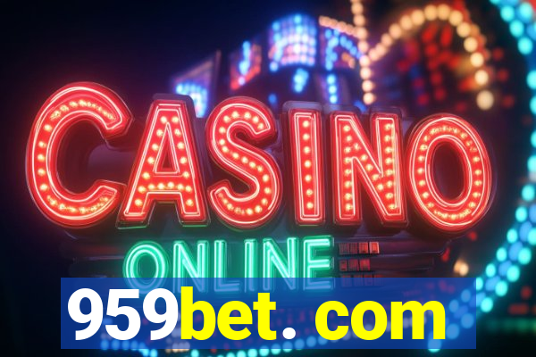 959bet. com