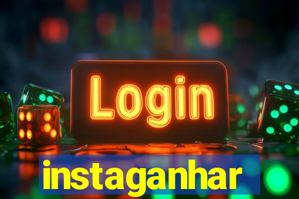 instaganhar