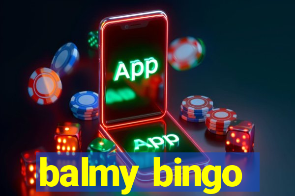 balmy bingo