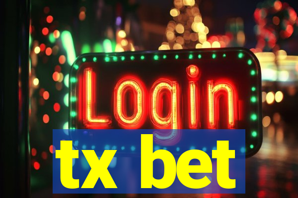 tx bet