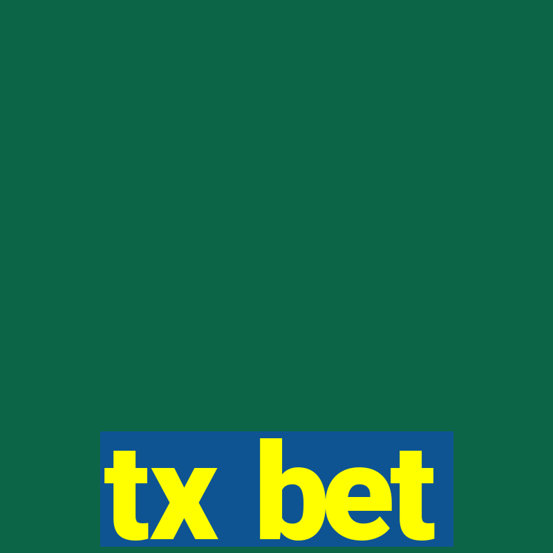 tx bet