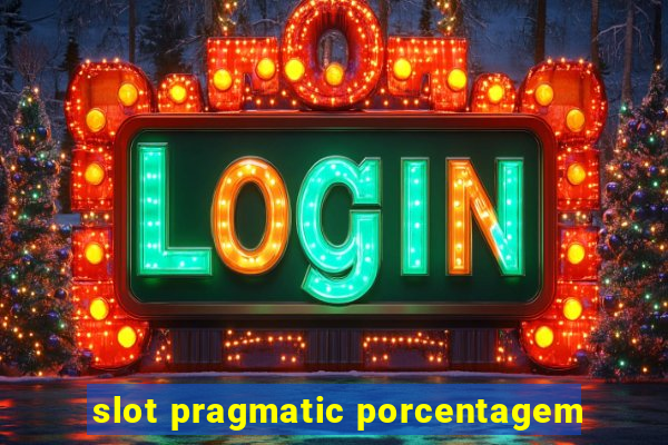 slot pragmatic porcentagem