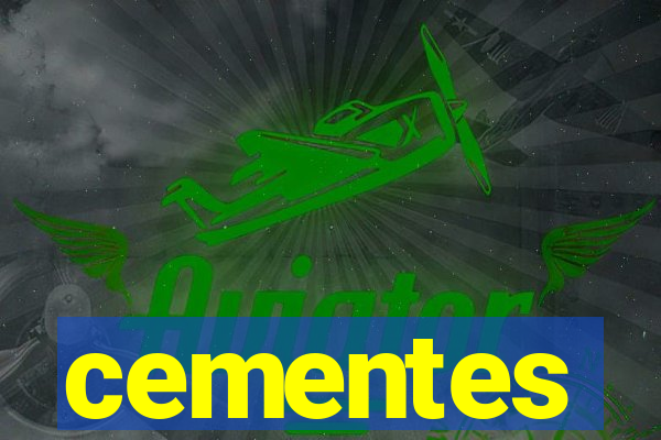 cementes