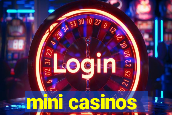 mini casinos