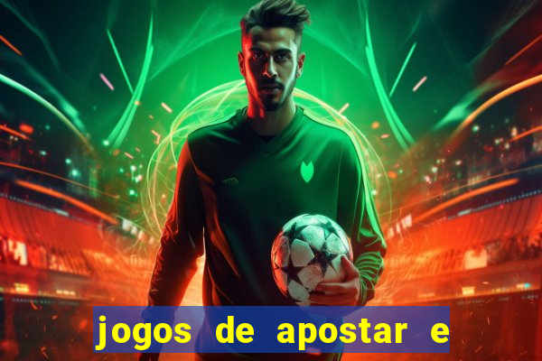 jogos de apostar e ganhar dinheiro