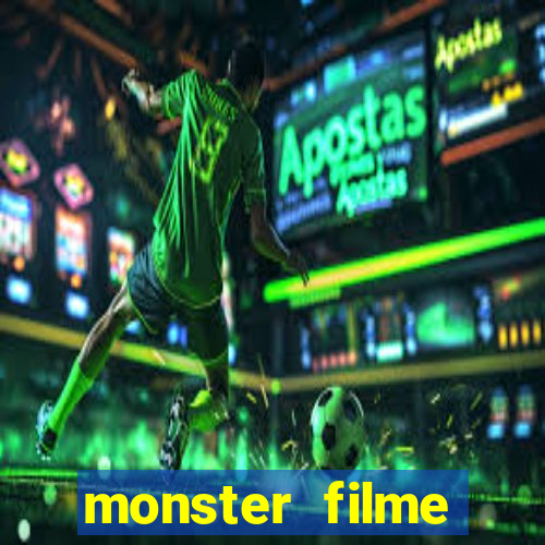 monster filme completo dublado