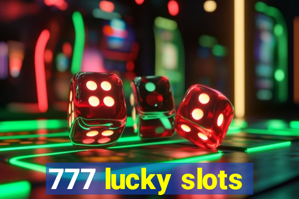 777 lucky slots