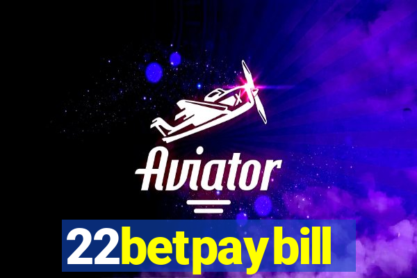 22betpaybill