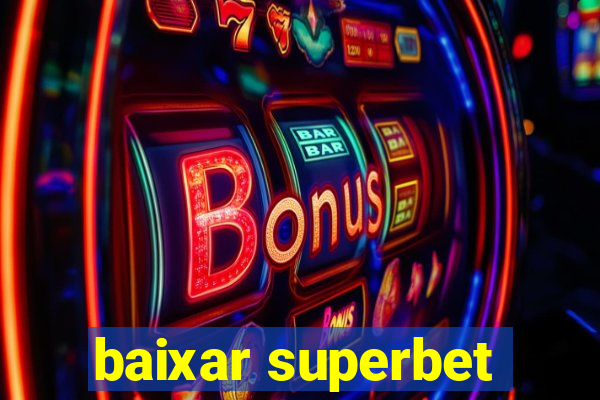 baixar superbet