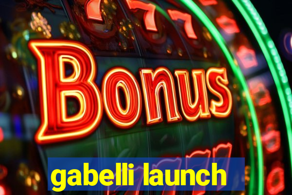 gabelli launch