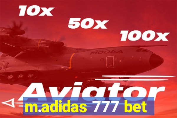 m.adidas 777 bet