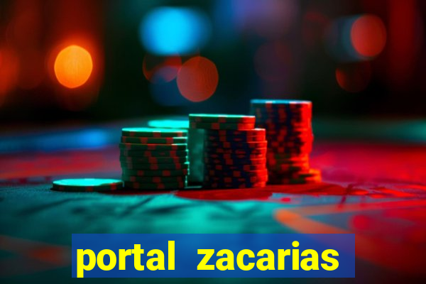 portal zacarias maior de 18