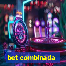 bet combinada