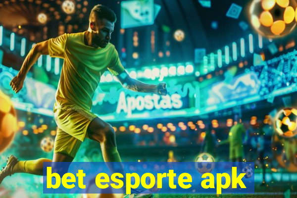 bet esporte apk