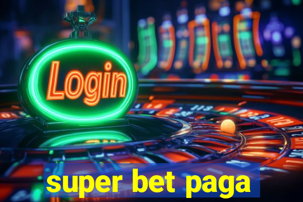 super bet paga