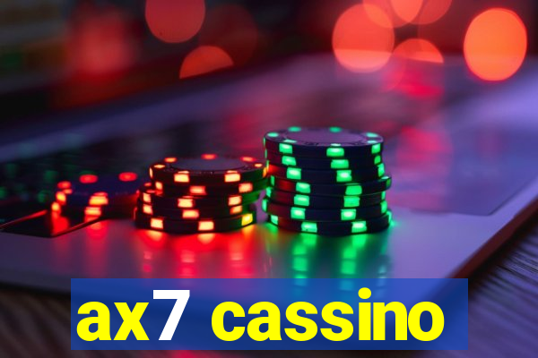 ax7 cassino