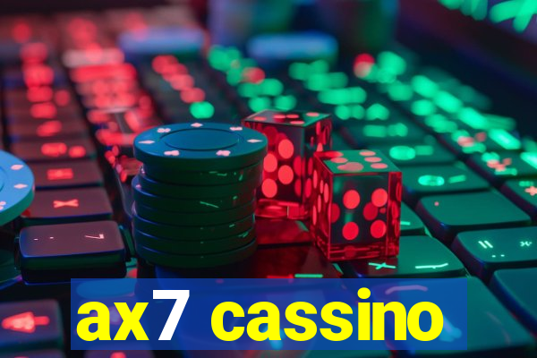 ax7 cassino